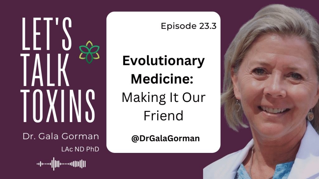 Stream Let's Talk Toxins Episode 23.3 by Dr. Gala Gorman.